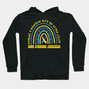 Imagine A Rainbow With An Extra Color World Down Syndrome Hoodie